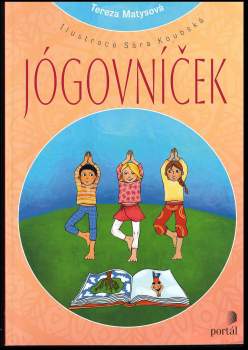 Tereza Matysová: Jógovníček