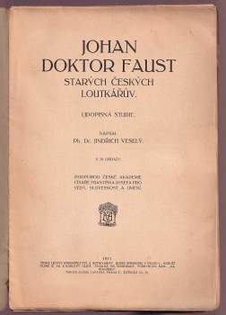 Jindřich Veselý: Johan doktor Faust starých českých loutkářův
