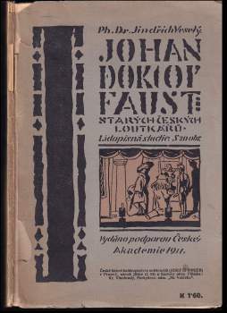 Johan doktor Faust starých českých loutkářův
