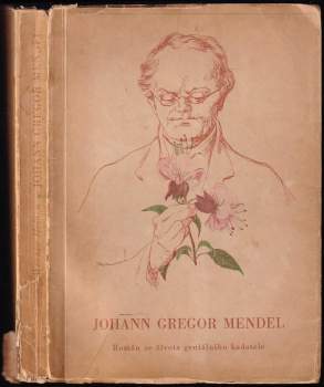 Werner Heinen: Johann Gregor Mendel