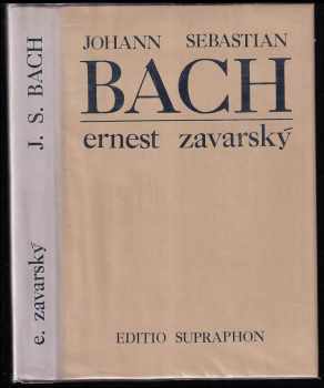 Ernest Zavarský: Johann Sebastian Bach