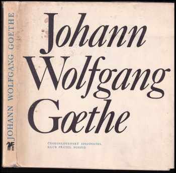Johann Wolfgang von Goethe: Johann Wolfgang Goethe