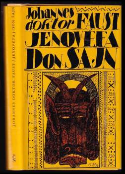 Johannes doktor Faust ; Jenovéfa ; Don Šajn