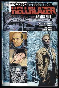 Brian Azzarello: John Constantine, Hellblazer - Zamrznutí - DEDIKACE / PODPIS AUTORA