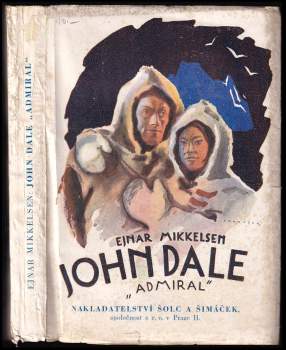 Ejnar Mikkelsen: John Dale, admirál