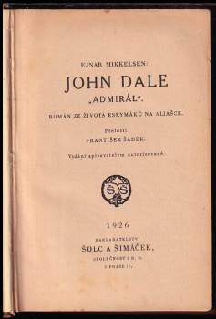 Ejnar Mikkelsen: John Dale, admirál