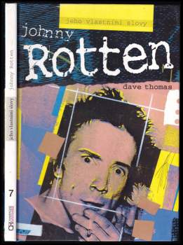 Johnny Rotten - jeho vlastními slovy