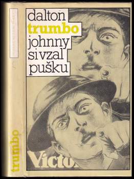 Dalton Trumbo: Johnny si vzal pušku