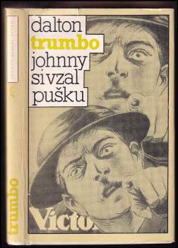 Dalton Trumbo: Johnny si vzal pušku