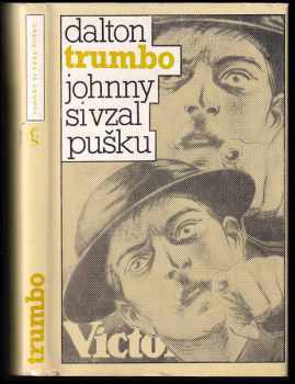 Dalton Trumbo: Johnny si vzal pušku