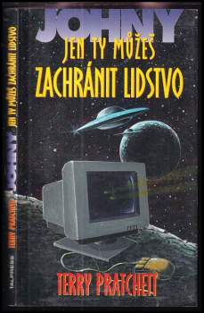 Johny, jen ty můžeš zachránit lidstvo (1998, Talpress) - ID: 773121