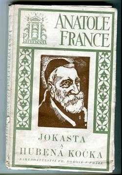 Anatole France: Jokasta a hubená kočka