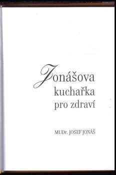Josef Jonas: Jonášova kuchařka pro zdraví