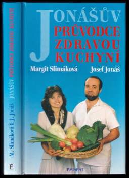 Josef Jonas: Jonášův průvodce zdravou kuchyní