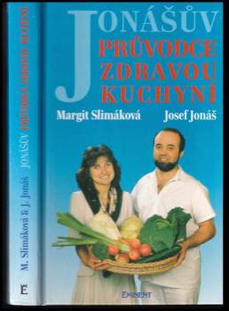 Josef Jonas: Jonášův průvodce zdravou kuchyní