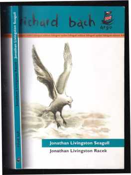 Richard Bach: Jonathan Livingston Racek : Jonathan Livingston Seagull