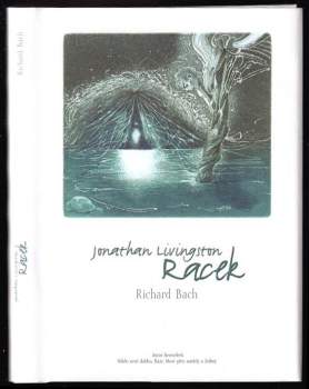 Richard Bach: Jonathan Livingston Racek