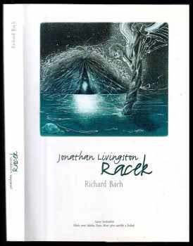 Richard Bach: Jonathan Livingston Racek