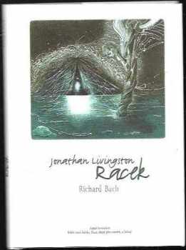 Richard Bach: Jonathan Livingston Racek