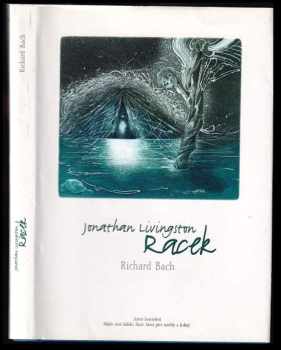Richard Bach: Jonathan Livingston Racek