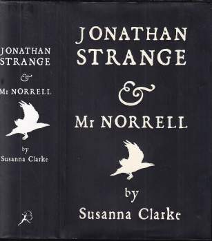 Susanna Clarke: Jonathan Strange & Mr Norrell