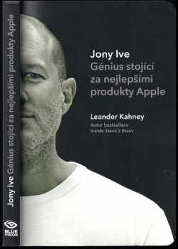 Leander Kahney: Jony Ive