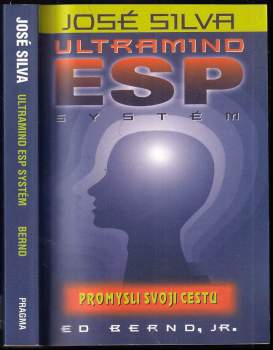 José Silva - Ultramind ESP systém : promysli svoji cestu