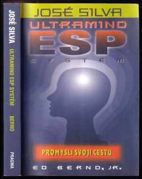 José Silva - Ultramind ESP systém : promysli svoji cestu