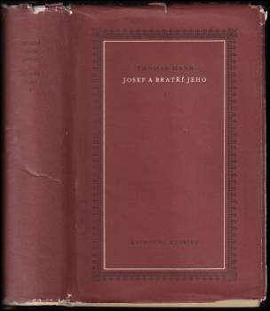 Thomas Mann: Josef a bratří jeho