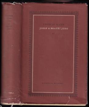 Thomas Mann: Josef a bratří jeho