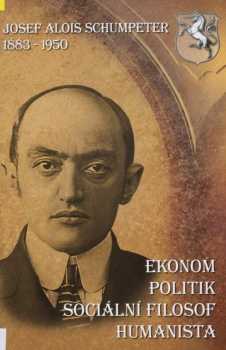 Václav Klaus: Josef Alois Schumpeter (1883-1950)