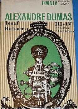 Josef Balsamo : III-IV - paměti lékařovy - Alexandre Dumas (1969, Svoboda)