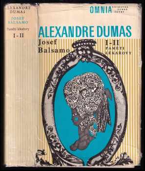 Josef Balsamo : I-II - paměti lékařovy - Alexandre Dumas, P Kopta (1969, Svoboda) - ID: 747569