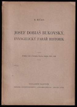 Josef Dobiáš Bukovský, evangelický farář historik