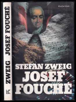 Stefan Zweig: Josef Fouché