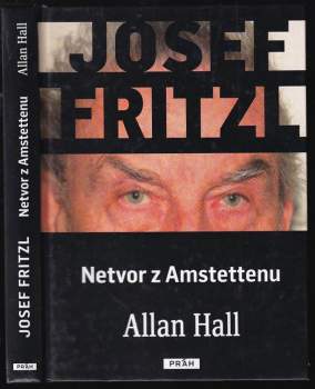 Allan Hall: Josef Fritzl