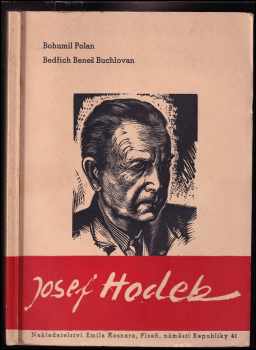 Bedřich Beneš Buchlovan: Josef Hodek