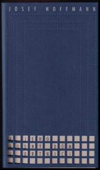 Josef Hoffmann: Josef Hoffmann a jeho rodný dům v Brtnici