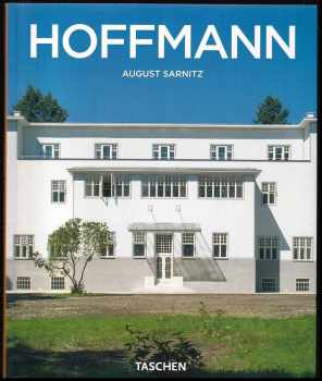 Josef Hoffmann. 1870-1956. Ve vesmíru krásy