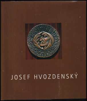 Josef Hvozdenský: Josef Hvozdenský