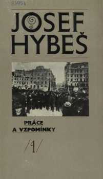 Josef Hybeš: Josef Hybeš