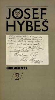 Otakar Franěk: Josef Hybeš