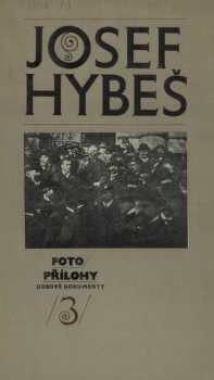 Josef Hybeš: Josef Hybeš