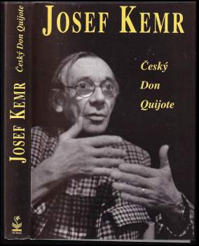 Josef Kemr : český Don Quijote - Josef Kemr (1996, Petrklíč) - ID: 797273