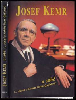 Josef Kemr o sobě
