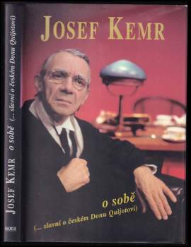 Josef Kemr: Josef Kemr o sobě