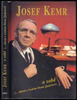 Josef Kemr o sobě
