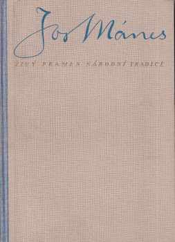 Josef Mánes : živý pramen národní tradice - Josef Mánes, Josef Mánes (1941, Spolek výtvarných umělců Mánes) - ID: 274813