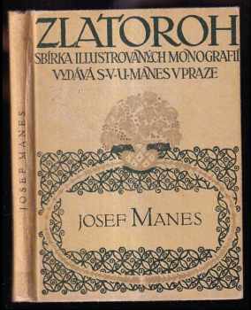 Josef Manes - Miloš Jiránek (1917, Spolek výtvarných umělců Mánes) - ID: 287989