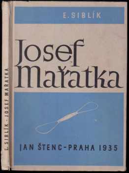 Emanuel Siblík: Josef Mařatka